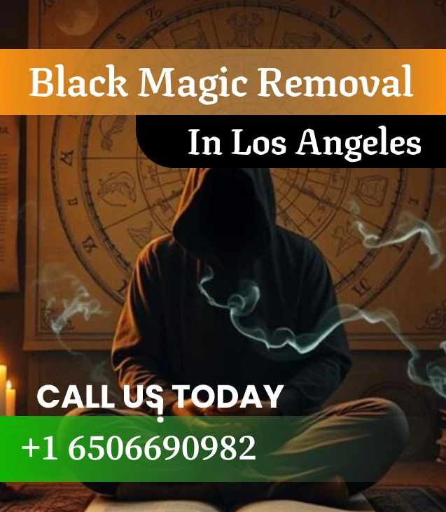 Black Magic Removal in Los Angeles