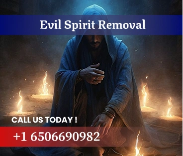 Evil Spirit Removal in Los Angeles